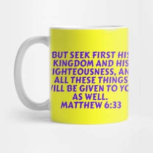 Bible Verse Matthew 6:33 Mug